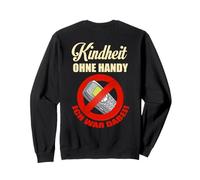 Backprint childhood without mobile phone I was there Sweatshirt