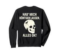 Backprint let me X -ray everything ok bird in the head Sweatshirt