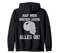 Backprint let me X -ray everything ok Zip Hoodie