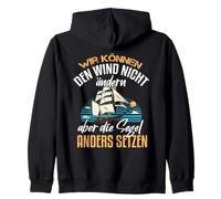 Backprint. We cannot change wind but set the sails Zip Hoodie
