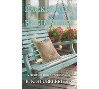 Backroads and Beginnings: 1 (Hearts of Briar Creek)