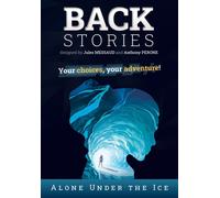 Backstories: Alone under the Ice