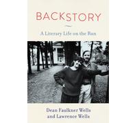 Backstory : A Literary Life on the Run