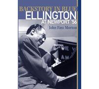 Backstory in Blue: Ellington at Newport '56
