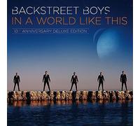 Backstreet Boys, Neues Album 2023, In a World Like This,10th Anniversary