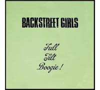 BACKSTREET GIRLS - FULL TILT BOOGIE