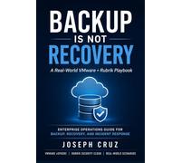 Backup Is Not Recovery: A Real-World VMware + Rubrik Playbook