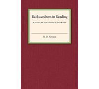 Backwardness in Reading: A Study of its Nature and Origin