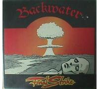 BACKWATER - Final strike / 10003