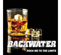 Backwater - Rock Me to the Limits