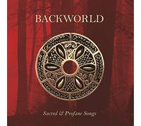 Backworld - Sacred & Profane Songs