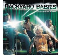 BACKYARD BABIES - Making Enemies Is Good [VINYL]