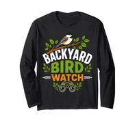 Backyard Bird Watch Nature Lover Long Sleeve T-Shirt