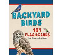 Backyard Birds: 101 Flashcards for Discovering Birds