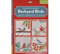 Backyard Birds: 12 Quilt Blocks to Appliqué from Piece O’ Cake Designs