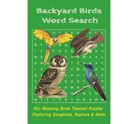 Backyard Birds Word Search: Word Searches with Easy to Read Print about Birds | 6x9 inches, 110 pages | 50+ Puzzles | Gift for Vacations, Holidays and Free Times
