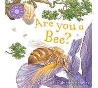 Backyard Books: Are You a Bee? (Up The Garden Path, 17)