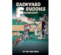 Backyard Buddies: Friendship