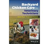 Backyard Chicken Care for Veterinary Technicians