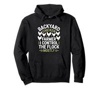 Backyard Chicken Farmer I Control The Flock Mostly Chicken Pullover Hoodie