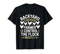 Backyard Chicken Farmer I Control The Flock Mostly Chicken T-Shirt