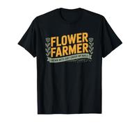 Backyard Flower Farmer Grows Sells Market Cut Farmers T-Shirt
