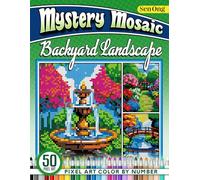 Backyard Landscape Mystery Mosaics Color by Number: 50 Enchanting Pixel Art Scenes for Relaxation and Joy (Mystery Mosaic Color By Number Collection)