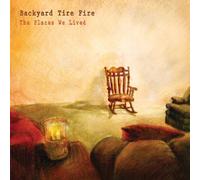 Backyard Tire Fire - The Places We Lived
