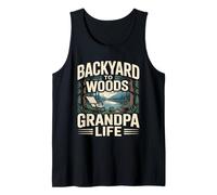 Backyard to Woods Grandpa Life Tank Top