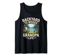 Backyard to Woods Grandpa Life Tank Top