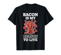 Bacon is My Reason to Live T-Shirt