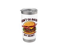 Bacon My Heart Funny Cheese Burger Stainless Steel Insulated Tumbler