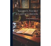 Bacon's Pocket Atlas of London