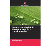Bacopa monnieri (L.) - Micropropagação e transformação