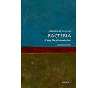 Bacteria: A Very Short Introduction: A Very Short Introduction (Very Short Introductions 2nd Revised edition)