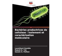 Bactéries productrices de cellulase: isolement et caractérisation moléculaire