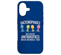 Bacteriophages Because Antibiotics Need Heroes Too Case for iPhone 17