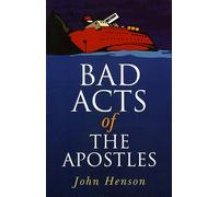 Bad Acts of the Apostles