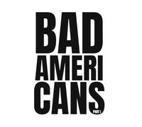 Bad Americans: Part I: 2 (The Human Tragedy)