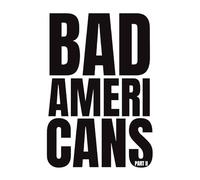Bad Americans: Part II: 3 (The Human Tragedy)