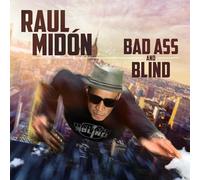 Raul Midon – Bad Ass and Blind – CD – New (2017)