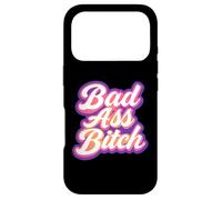Bad Ass Bitch Feminist Statement Empowered Baddie Attitude Case for iPhone 17 Pro