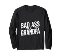 Bad Ass Grandpa Bold Statement Long Sleeve T-Shirt