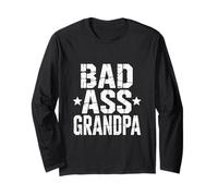 Bad Ass Grandpa Funny Bold Grandpa Pride Long Sleeve T-Shirt