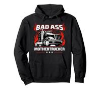Bad Ass Mother Trucker Truck Driving Gift For Father's Day Pullover Hoodie