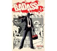 Bad Ass Volume 1