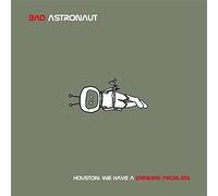 Bad Astronaut - Houston:We Have a Drinking Problem (Black 2lp) [VINYL]
