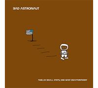 Bad Astronaut - Twelve Small Steps, One Giant Disappointment [VINYL]