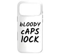 Bad at Typing Present - Bloody Caps Lock Funny Quote Case for iPhone 17 Pro Max