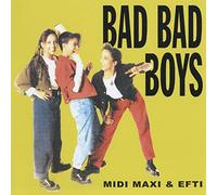Bad Bad Boys - Maxi Singles Collection